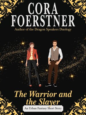 cover image of The Warrior and the Slayer (A Fantasy Short Story)